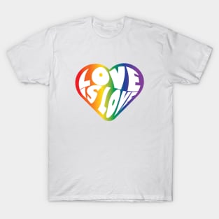 Love Is Love T-Shirt